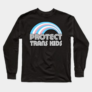 Protect Trans Kids Long Sleeve T-Shirt